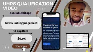 Entity linking judgement hit app Qualification and training test|| UHRS  || make money online