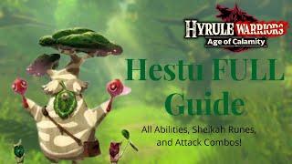 Hestu COMPLETE Combat Guide - Hyrule Warriors Age of Calamity