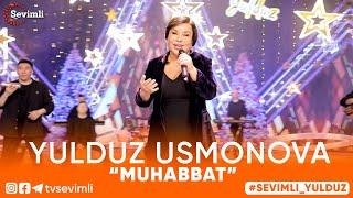 YULDUZ USMONOVA – “MUHABBAT”