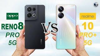 OPPO RENO8 PRO 5G vs REALME 10 PRO Plus 5G || Full Specs Comparison