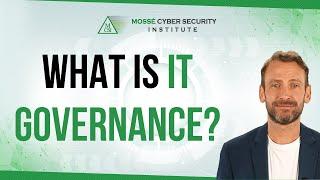 What is IT Governance?