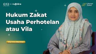 Apakah Usaha Perhotelan atau Vila Wajib Zakat? - Literasi Zakat | Ning Ummy Atika Anwar