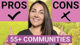 55+ Communities | Pros & Cons