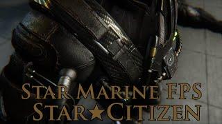 Star Citizen  Star Marine FPS Preview