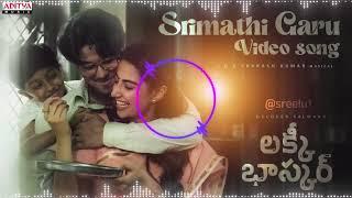 Srimathi Garu Video Song |Lucky Baskhar |Dulquer Salmaan |Meenakshi C | GV Prakash |Vishal M |Shweta