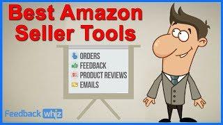 Best Amazon Seller Tools 2019 | FeedbackWhiz