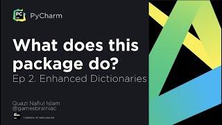 What does this package do? - Episode 2: Enhanced Dictionaries (defaultdict and Counter)