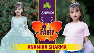 ANAMIKA SHARMA | Little Fairy 2024 | Contestant No. 7 | ST Creation