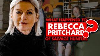 What happened to Rebecca Pritchard from “Salvage Hunters”? Where is she today?