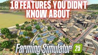 10 FEATURES YOU DIDN'T KNOW ABOUT - Farming Simulator 25