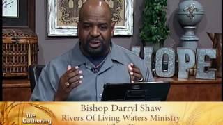 The Gathering #209 - Bishop Darryl Shaw