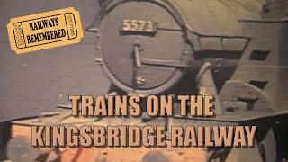 The trains of the old Kingsbridge Line