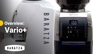 Meet the Baratza Vario +