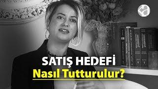 Satış hedefi nasıl tutturulur ? Reyhan Doğan / Kadraj Akademi