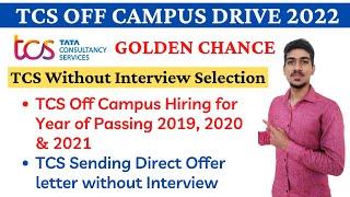 TCS Without Interview Selection TCS Recruitment 2022 | TCS Without Interview Offer Letter