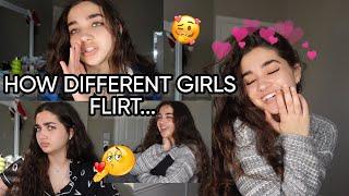 HOW DIFFERENT GIRLS FLIRT WITH THEIR CRUSH!! (Acting)