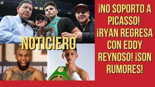 ¡No soporto a Picasso! ¡Ryan regresa con Eddy Reynoso! ¡Son rumores!