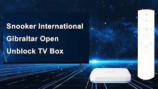 Snooker International |  Gibraltar Open - Unblock TV Box Channel List