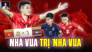 VIỆT NAM 2-1 CAMPUCHIA: ĐIỂM NHẤN SIÊU PHẨM CỦA HAI LONG, MỘT LẦN NỮA NGẢ MŨ VỚI THẦY KIM!