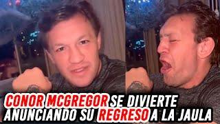 Conor McGregor se divierte anunciando su regreso a la jaula