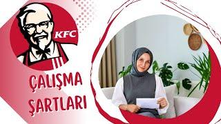 KFC ÇALIŞMA ŞARTLARI