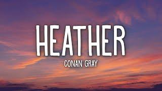 Conan Gray - Heather (Lyrics)