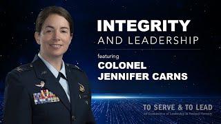 Integrity and Leadership with Air Force Colonel Jennifer Carns