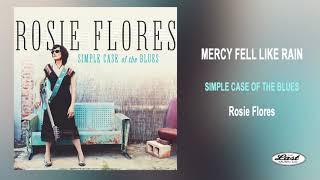 Rosie Flores ~"Mercy Fell Like Rain" ~ Simple Case of the Blues