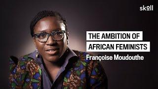 How the African Women’s Development Fund resources feminist changemakers | Françoise Moudouthe