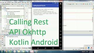 Request Rest API with okhttp on Kotlin in android studio 3.0.1