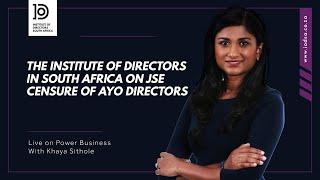 The Institute of Directors in South Africa on JSE censure of AYO directors | February 2022