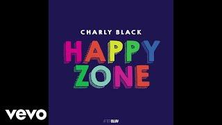 Charly Black - Happy Zone (Audio)