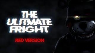 FNAF ULTIMATE CUSTOM NIGHT SONG | " ULTIMATE FRIGHT " [RED VERSION]  By DHEUSTA [OFFICIAL SFM]