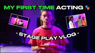 VLOG : MY FIRST EVER STAGE PLAY!!! | ACTING FOR THE FIRST TIME!! *funny vlog!*