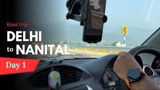 Incredible Road Trip: Delhi to Nainital with Family - 2024 | Episode 1