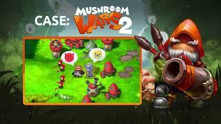 CASE STUDY: Mushroom Wars 2