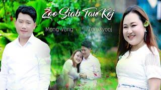 Zoo Siab Tau Koj by Zoo Xyooj FT Mang Vang /Nkauj Tshiab 07/14/2024