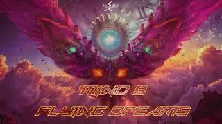 MindB - Flying Dreams (Music Video)