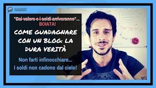 Come guadagnare con un blog: la dura verità (segreti?)