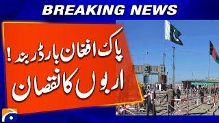 Pak-Afghan Border Closed! Rising Tensions | Breaking News