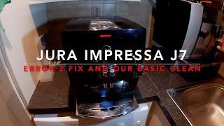 Jura Impressa J7 Error 2 Fix + Basic Clean