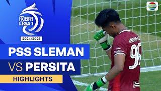 PSS Sleman VS Persita - Highlights | BRI Liga 1 2024/25