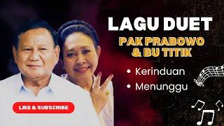 Duet Lagu Terbaik Pak Prabowo dan Ibu Titik Soeharto yang Harus Kamu Lihat