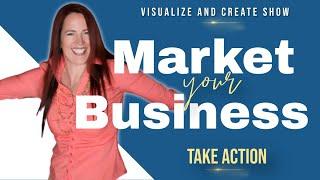 Market your Business with Michelle Nedelec - Visualize and Create Video Podcast