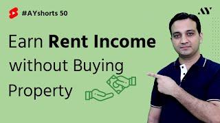 Earn Rent Income WITHOUT Buying Property? | #AYshorts 50