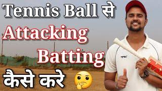  Attacking Batting In Tennis Ball Cricket With Vishal Batting Tips | How To Improve Batting