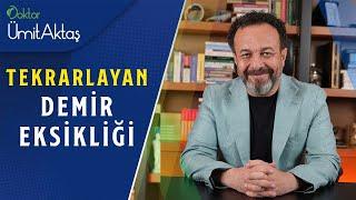 Tekrarlayan Demir Eksikliği Neden Olur? | Tedavisi Nasıl Yapılılır?