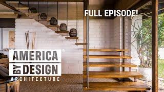 [FULL EPISODE] America ByDesign Architecture  - Season 2 | Episode 3