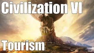 Civilization VI - How does tourism work?