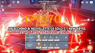 Arlecchino & Neuvillette C6 Solo 5.1 New Abyss - Highest HP Abyss Total Ever : 15M All Floor